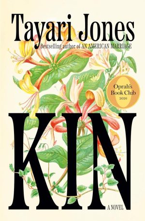 Kin: Oprah's Book Club by Tayari Jones