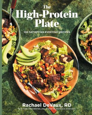 The High-Protein Plate by Rachael DeVaux