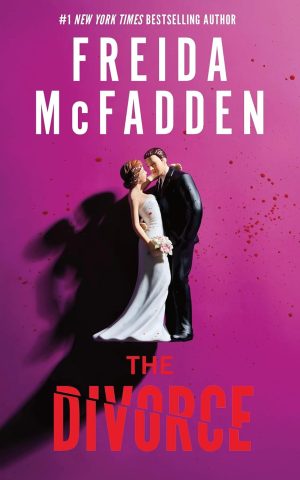 The Divorce by Freida McFadden