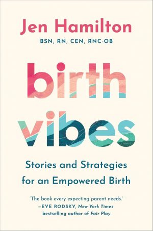 Birth Vibes by Jen Hamilton