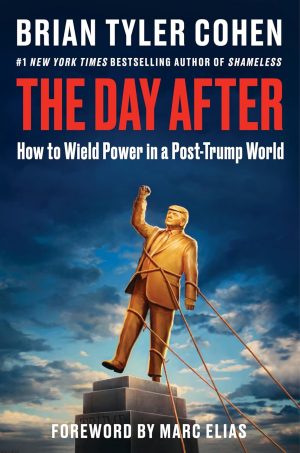 The Day After by Brian Tyler Cohen 