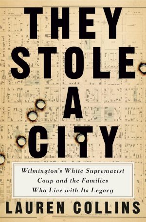 They Stole a City by Lauren Collins 