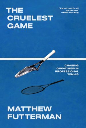 The Cruelest Game by Matthew Futterman 