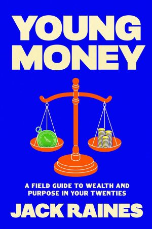 Young Money by Jack Raines