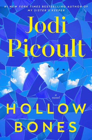 Hollow Bones by Jodi Picoult 